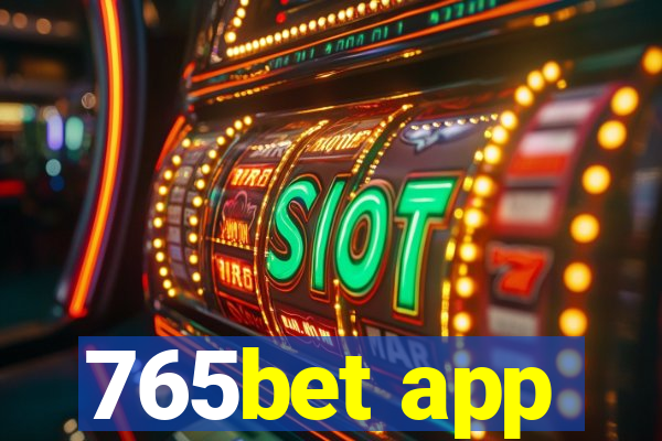 765bet app